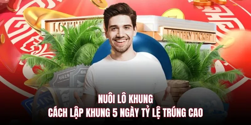 Nuôi lô khung